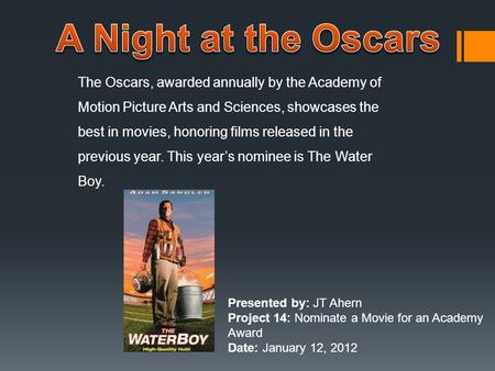 The Oscars, awarded annually by the Academy of Motion Picture Arts and Sciences, showcases the best in movies, honoring films released in the previous.