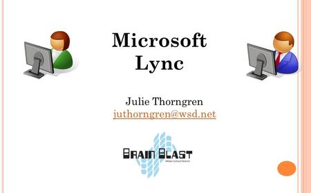 Microsoft Lync Julie Thorngren