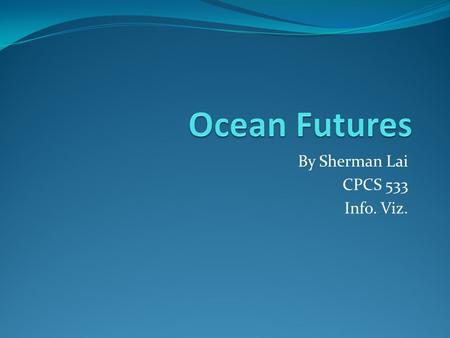 By Sherman Lai CPCS 533 Info. Viz.. Introduction (Ecopath) Ecopath with Ecosim Ecosystem modeling tool; Describes an ecosystem Snapshot Time dynamic Spacial.