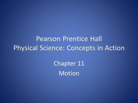 Pearson Prentice Hall Physical Science: Concepts in Action