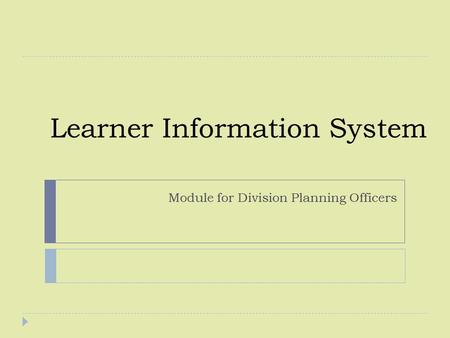 Learner Information System