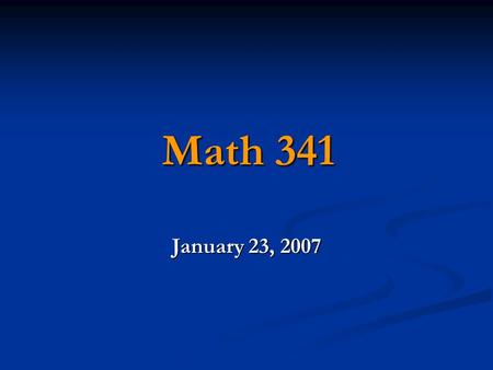 Math 341 January 23, 2007. Outline 1. Recap 2. Other Sampling Designs 3. Graphical methods.