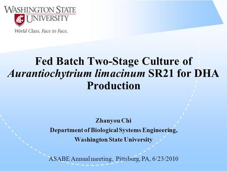 Zhanyou Chi Department of Biological Systems Engineering,