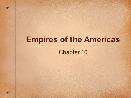 Empires of the Americas