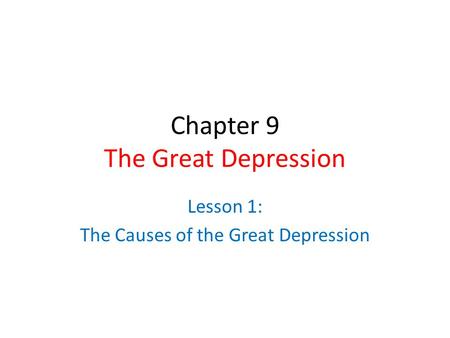 Chapter 9 The Great Depression