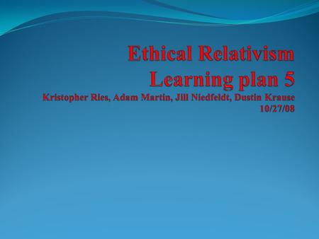 Edward Westermarck Westermarck wrote Ethical Relativity a book about ethical relativism. He attempted to provide a basis for the study of moral behavior.