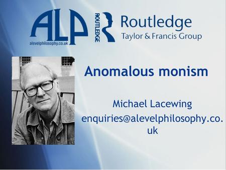 Anomalous monism Michael Lacewing uk.