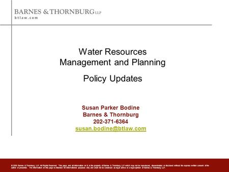 © 2009 Barnes & Thornburg LLP. All Rights Reserved. This page, and all information on it, is the property of Barnes & Thornburg LLP which may not be reproduced,