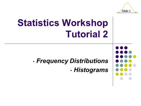 Statistics Workshop Tutorial 2