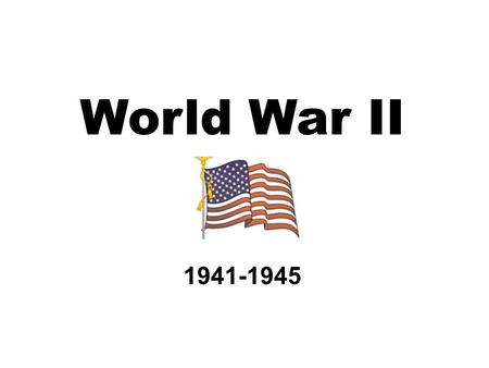 World War II 1941-1945. TOTALITARIANISM: 20TH CENTURY-STYLE CommunismFascism Atheist MarxismAtheist Nietzscheism, Social Darwinism Proletarian InternationalismNationalism/Imperialism.