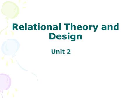 Relational Theory and Design