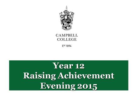 Year 12 Raising Achievement Evening 2015. What are you aiming to achieve? Take a few minutes to discuss and fill in…