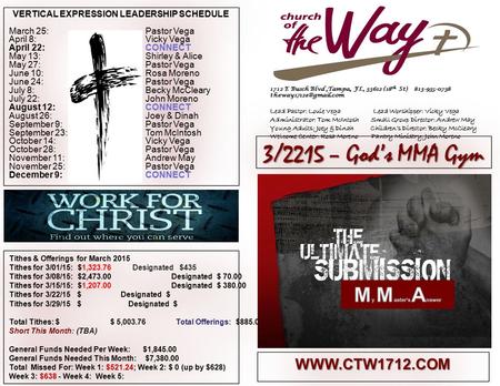 VERTICAL EXPRESSION LEADERSHIP SCHEDULE March 25:Pastor Vega April 8:Vicky Vega April 22:CONNECT May 13:Shirley & Alice May 27:Pastor Vega June 10:Rosa.