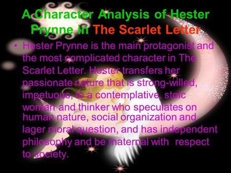 A Character Analysis of Hester Prynne in The Scarlet Letter