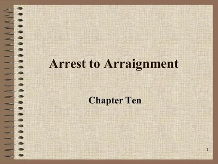 1 Arrest to Arraignment Chapter Ten 2 UCR Reports The FBI publishes the Uniform Crime Reports. Uniform Crime Reports divide criminal offenses into two.