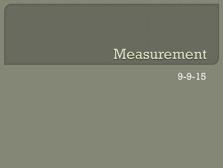 9-9-15.  Originally developed during the French Revolution  Refined by the French Academy of Sciences in 1791 in a group that included Lavoisier and.