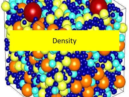 Density. (a) define the term density What is density? Density is defined as mass per unit volume.mass Density is defined as mass per unit volume.mass.