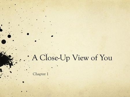 A Close-Up View of You Chapter 1.