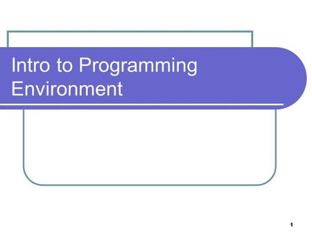 Intro to Programming Environment 1. Today You Will Learn how to connect to a machine remotely with “nomachine NX client” Learn how to create a new “source.