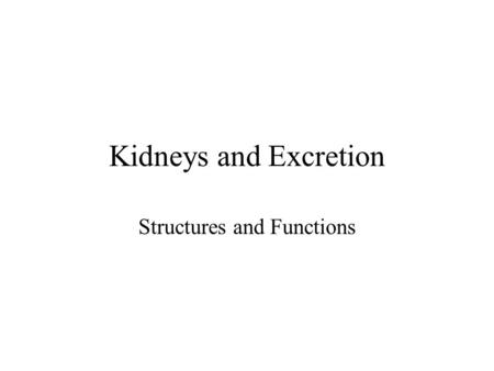 Structures and Functions