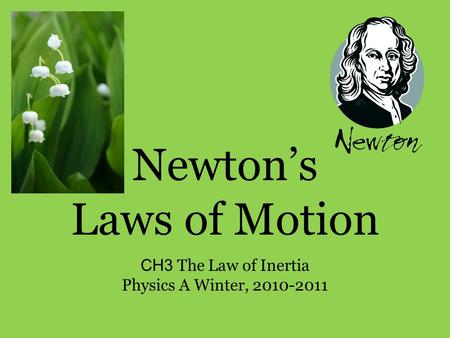 Newton’s Laws of Motion