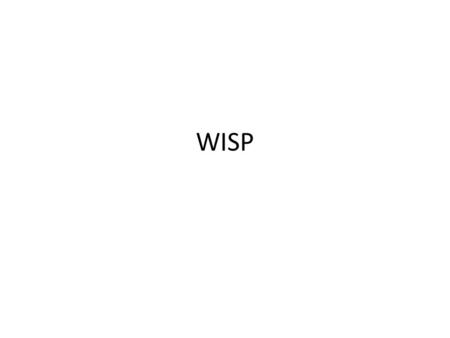 WISP.