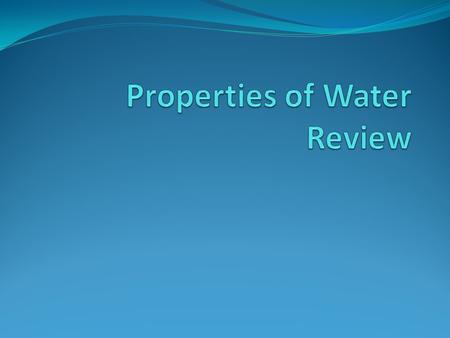 Question 1 What is the Molecular formula for water?