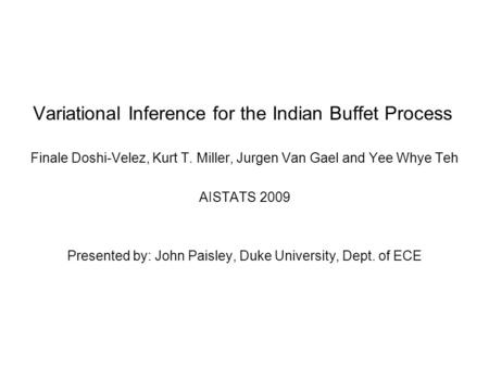 Variational Inference for the Indian Buffet Process