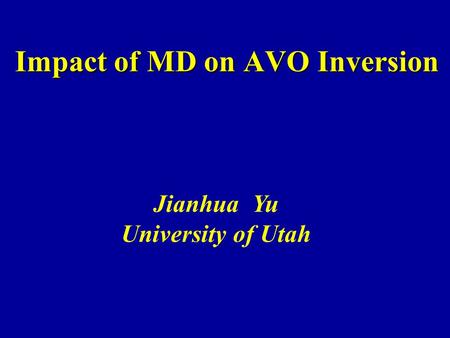 Impact of MD on AVO Inversion