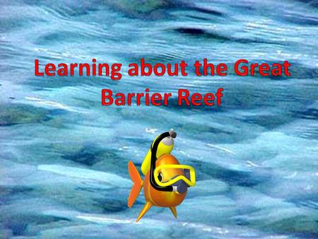 The Great Barrier Reef has lots of coral and is at the top of Australia. Fish sharks and octopuses and lots of other creatures live there.