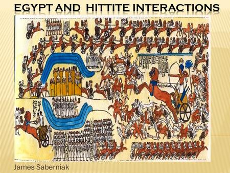 Egypt and Hittite Interactions