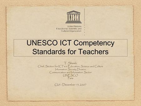 UNESCO ICT Competency Standards for Teachers