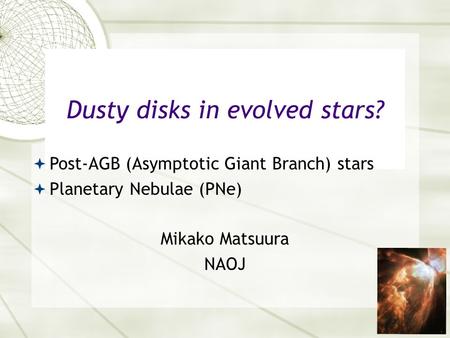 Dusty disks in evolved stars?