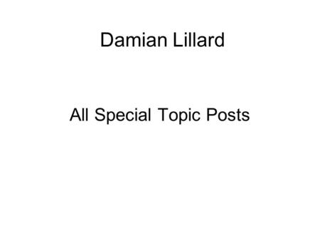 Damian Lillard All Special Topic Posts. Damian Lillard Damian Lillard was an honorable mention All-American in 2010. He is an 6 ft 4 guard from Oakland,