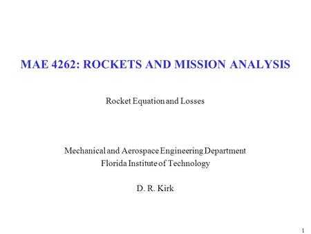 MAE 4262: ROCKETS AND MISSION ANALYSIS