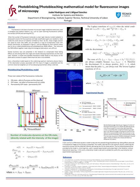 Abstract Fluorescence is the basis of several microscope image modalities extensively used in biological and medical research, e.g., such as Laser Scanning.