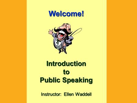 Agenda EXTRA! EXTRA! Extra Credit Now Available! Demonstration: Turning your outline into an essay Use of Visuals in the speech presentation –Power Point.