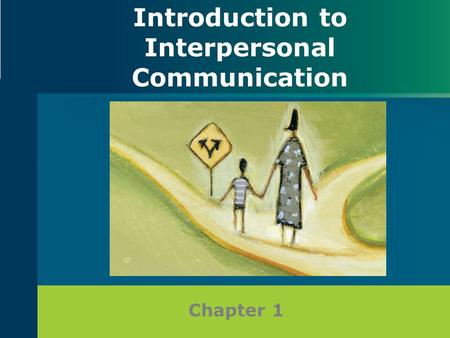 Introduction to Interpersonal Communication