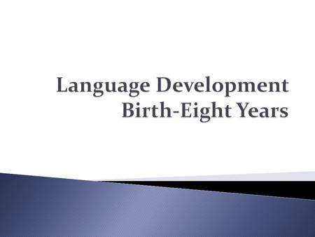  The infant will respond to stimuli.  They will become acquainted with their parent’s voices  They will become startled by loud noises, and be comforted.