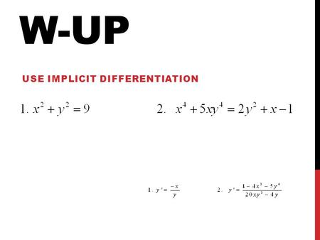 Use implicit differentiation