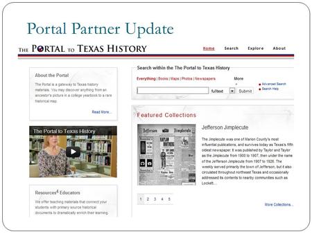 Portal Partner Update. Over 220,000 historical items and More than 200 partners.