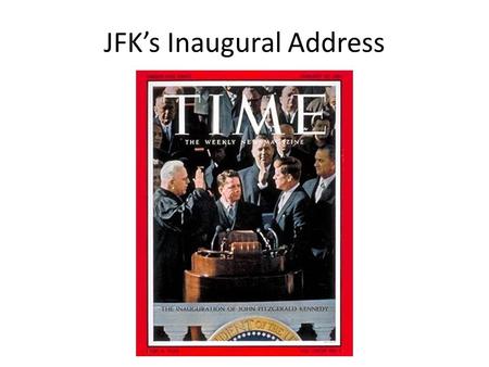 JFK’s Inaugural Address. Rhetoric: – The study of effective use of language. – The ability to use language effectively. – The art of making persuasive.