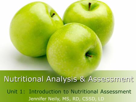 Nutritional Analysis & Assessment