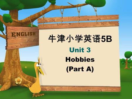 牛津小学英语 5B Unit 3 Hobbies (Part A). collect stamps 集邮 Read and learn.