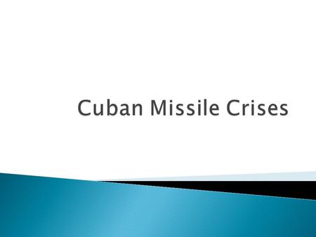 a. Cuba b. The United States c. The Soviet Union d. Germany.