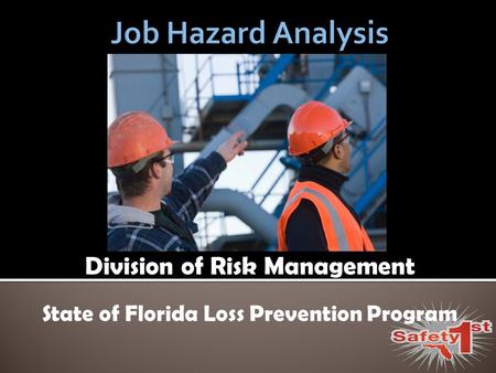 Division of Risk Management State of Florida Loss Prevention Program.