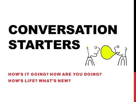 Conversation Starters