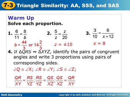 Warm Up Solve each proportion