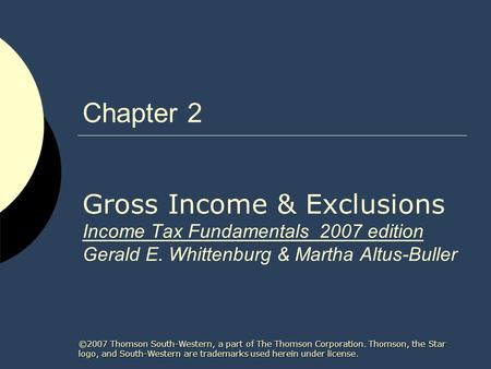 ©2007 Thomson South-Western, a part of The Thomson Corporation. Thomson, the Star logo, and South-Western are trademarks used herein under license. Chapter.