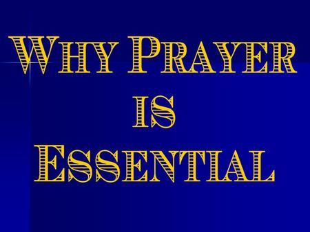 1. Life’s ________ are fought and won on the field of prayer. battles.